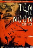 Ten til Noon - Zeit tötet (uncut)